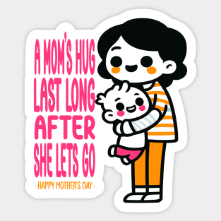 A Mom's Lasting Embrace Sticker